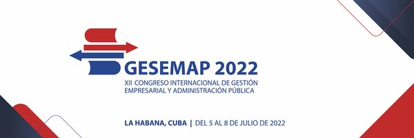 Sesiona en Cuba Congreso Internacional de Gestión Empresarial y Administración Pública