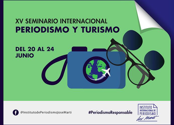 Realizarán XV Seminario Internacional Periodismo y Turismo
