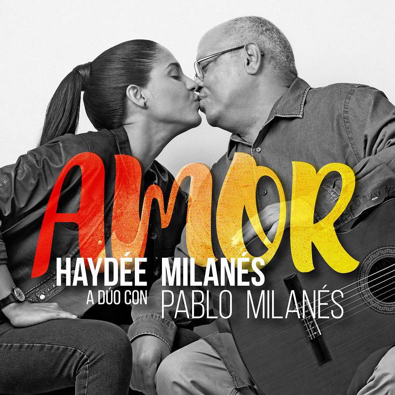 Haydée y Pablo Milanés en México este viernes