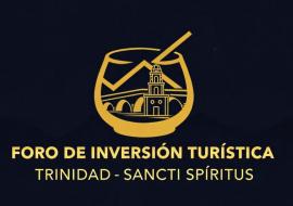 Foro de Negocios Trinidad Sancti Spíritus inversión turística