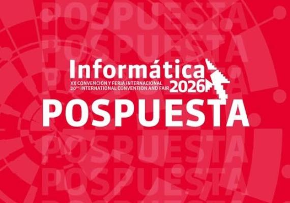 Posponen en Cuba XX Convención y Feria Informática 2026