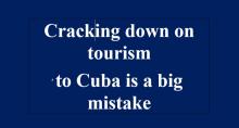 Acabar con el turismo en Cuba es un gran error: Washington Post