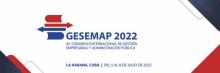 Sesiona en Cuba Congreso Internacional de Gestión Empresarial y Administración Pública