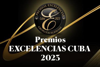 Premios Excelencias Cuba 2023